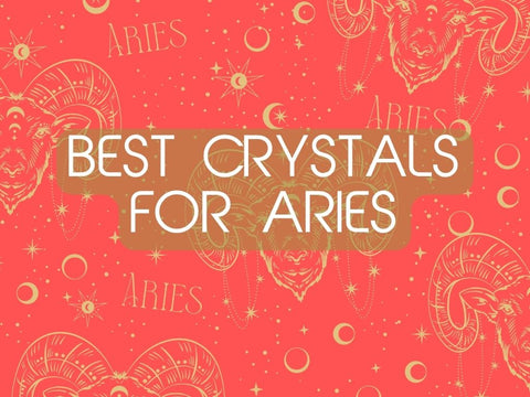 12 Best Crystals for Aries to Supercharge Your Bold, Fiery Energy