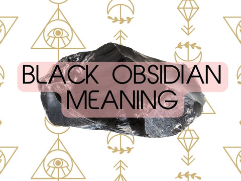 Why Black Obsidian Meaning & Uses Are Blowing Up in the Spiritual World