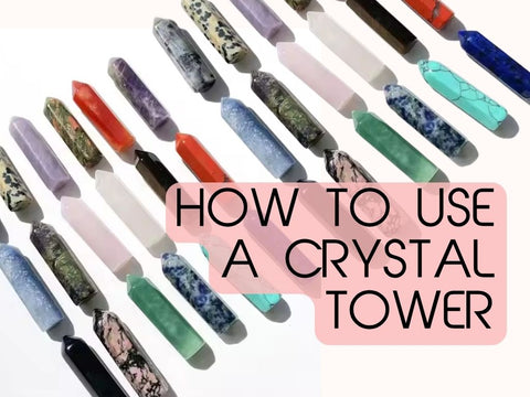 How to Use a Crystal Tower for Energy Alignment