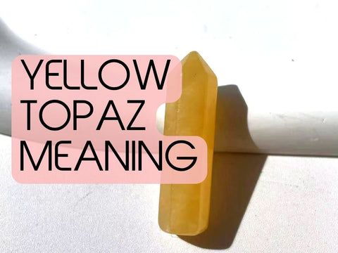 Yellow Topaz Meaning: The Golden Energy That Attracts Joy, Abundance & Clarity